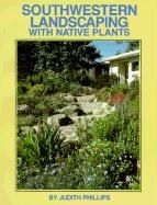 Produktbild: Southwestern Landscaping with Native Plants