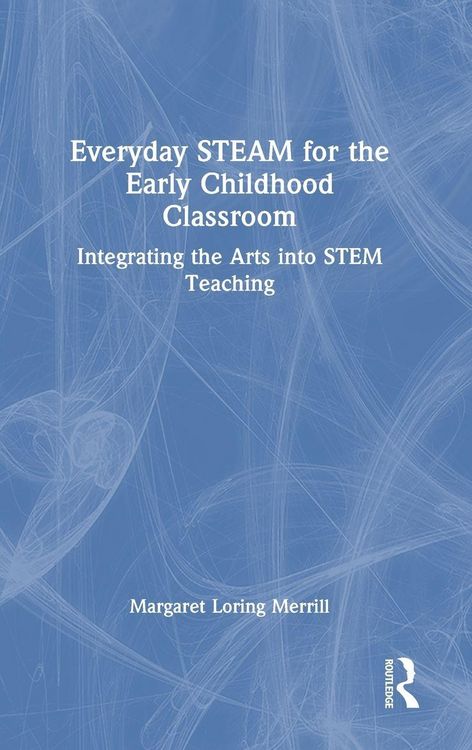 Produktbild: Everyday STEAM for the Early Childhood Classroom