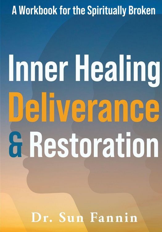 Produktbild: Inner Healing, Deliverance, and Restoration