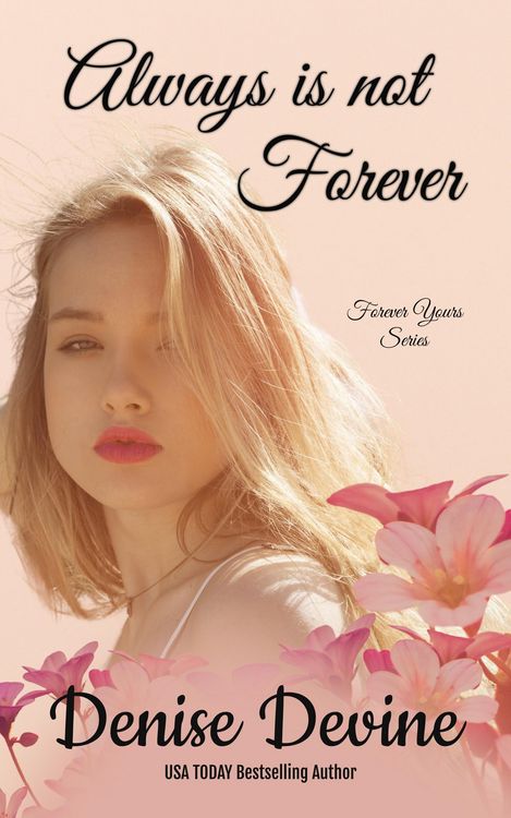 Produktbild: Always is not Forever (Forever Yours, #1)