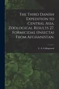 Produktbild: The Third Danish Expedition to Central Asia. Zoological Results 27. Formicidae (Insecta) From Afghanistan.