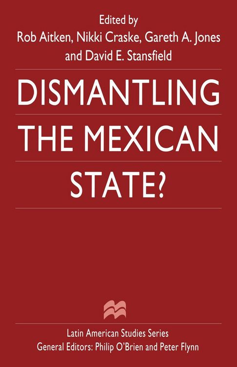 Produktbild: Dismantling the Mexican State?
