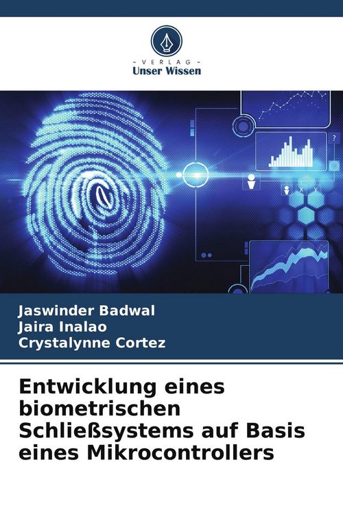 Produktbild: Entwicklung eines biometrischen Schlie&szlig;systems auf Basis eines Mikrocontrollers