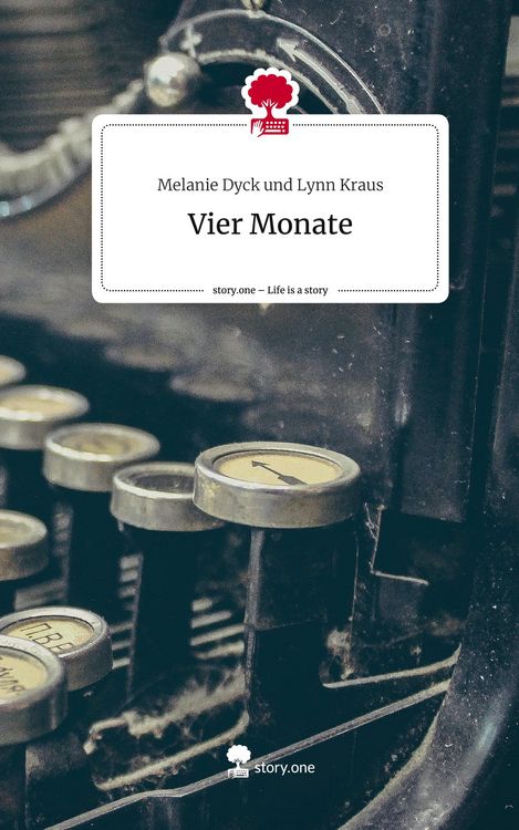 Produktbild: Vier Monate. Life is a Story - story.one