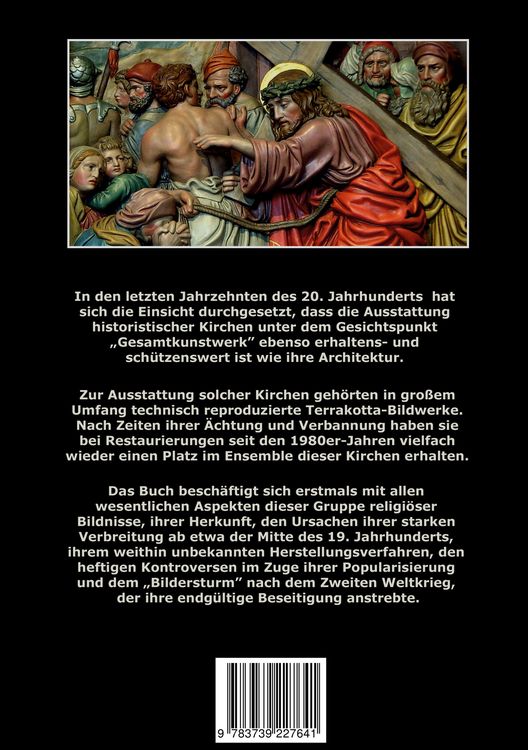 Produktbild: Die religi&ouml;sen Terrakotta-Bildnisse aus den "Kunstanstalten" des 19. Jahrhunderts