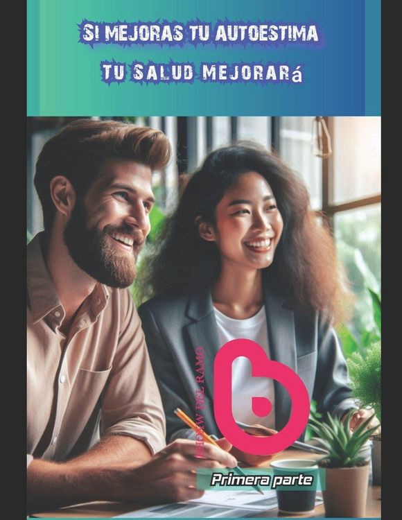 Produktbild: Si mejoras tu autoestima Tu salud mejorar&aacute;