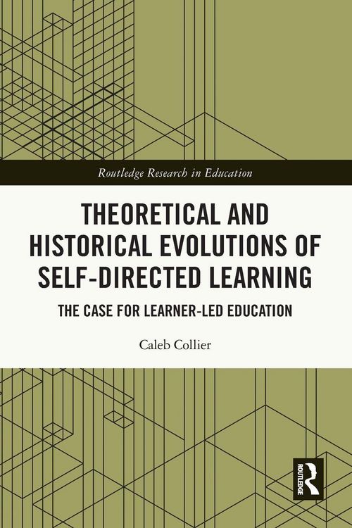 Produktbild: Theoretical and Historical Evolutions of Self-Directed Learning