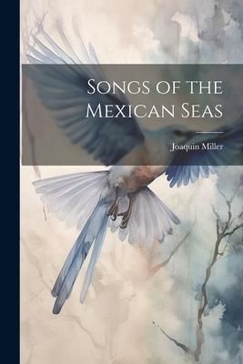 Produktbild: Songs of the Mexican Seas