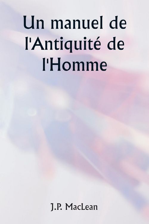 Produktbild: Un manuel de l'Antiquit&eacute; de l'Homme