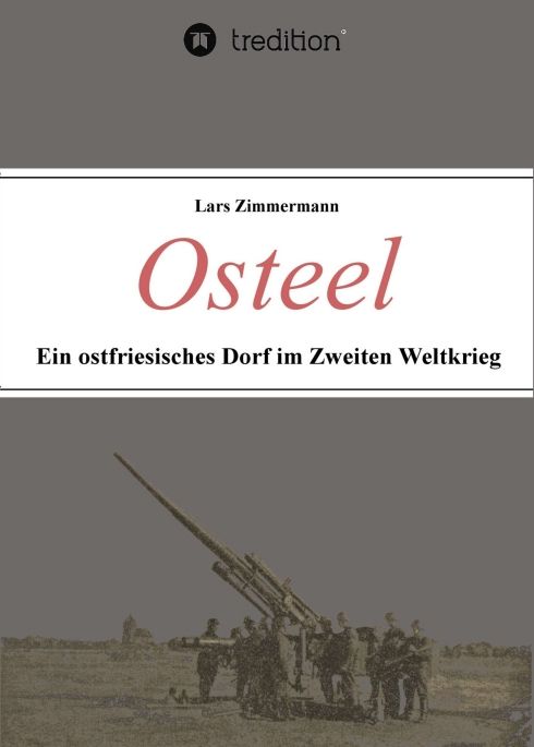 Produktbild: Osteel - Ein ostfriesisches Dorf im Zweiten Weltkrieg