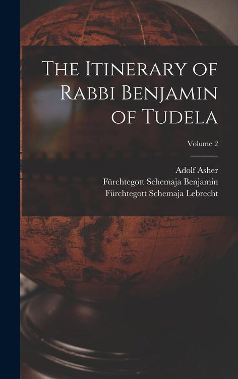 Produktbild: The Itinerary of Rabbi Benjamin of Tudela; Volume 2