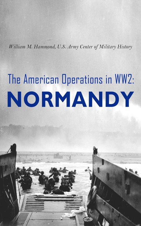 Produktbild: The American Operations in WW2: Normandy