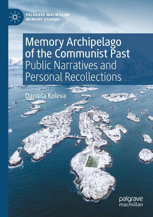Produktbild: Memory Archipelago of the Communist Past
