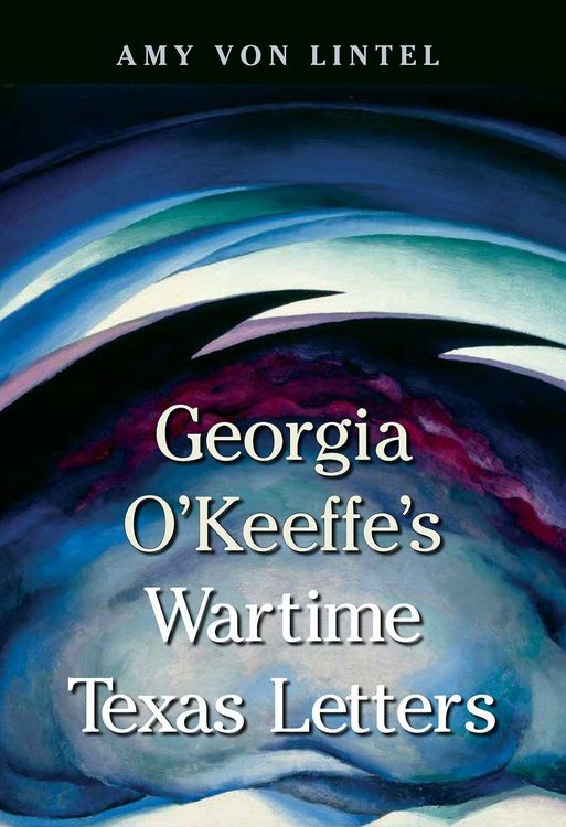 Produktbild: Georgia O'Keeffe's Wartime Texas Letters