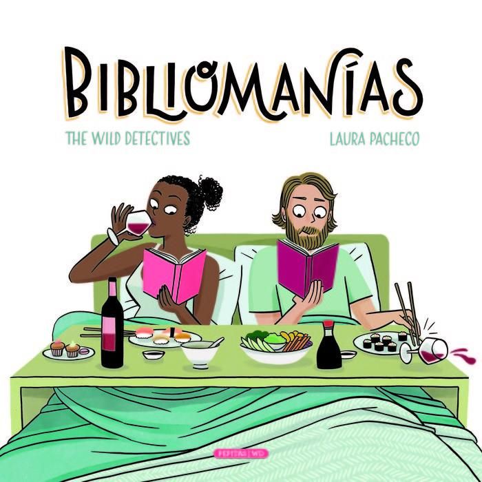 Produktbild: Biblioman&iacute;as : taras, neuras y tics de quienes leen con locura
