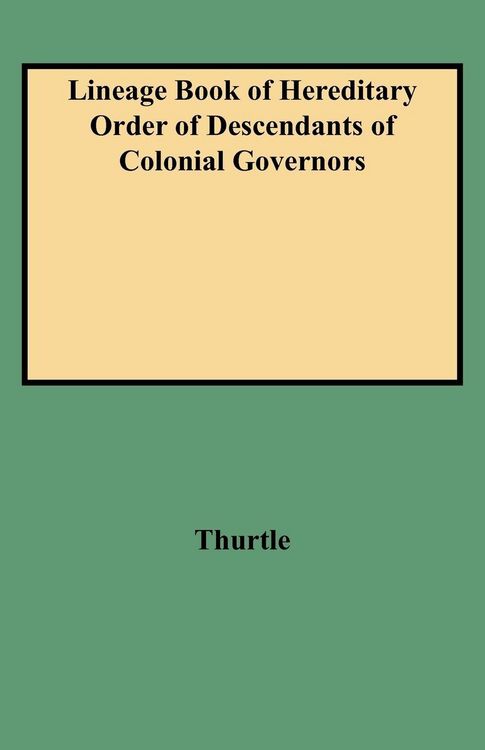 Produktbild: Lineage Book of Hereditary Order of Descendants of Colonial Governors