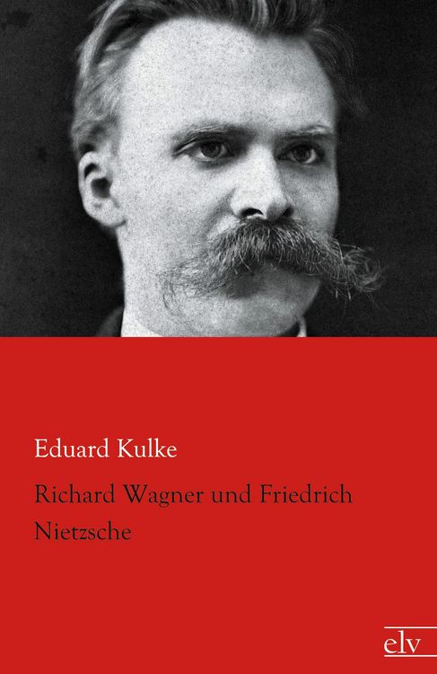Produktbild: Richard Wagner und Friedrich Nietzsche
