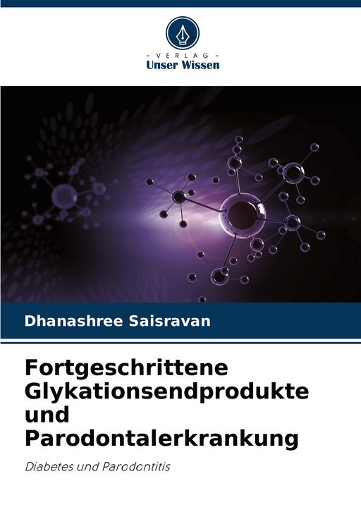 Produktbild: Fortgeschrittene Glykationsendprodukte und Parodontalerkrankung