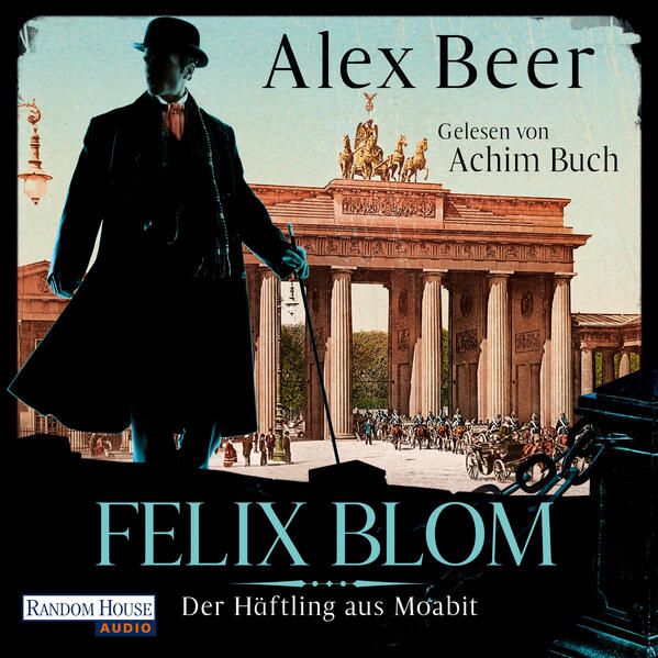 Produktbild: Felix Blom. Der H&auml;ftling aus Moabit
