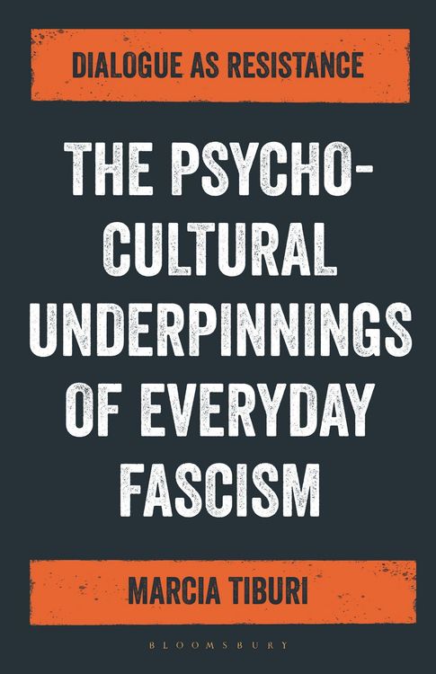 Produktbild: Tiburi, M: Psycho-Cultural Underpinnings of Everyday Fascism
