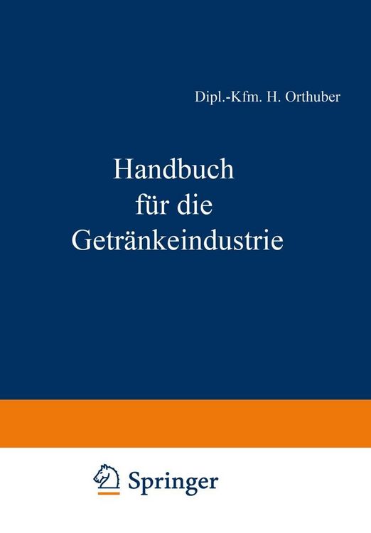 Produktbild: Handbuch f&uuml;r die Getr&auml;nkeindustrie