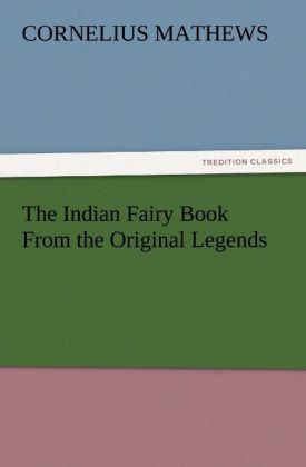 Produktbild: The Indian Fairy Book From the Original Legends
