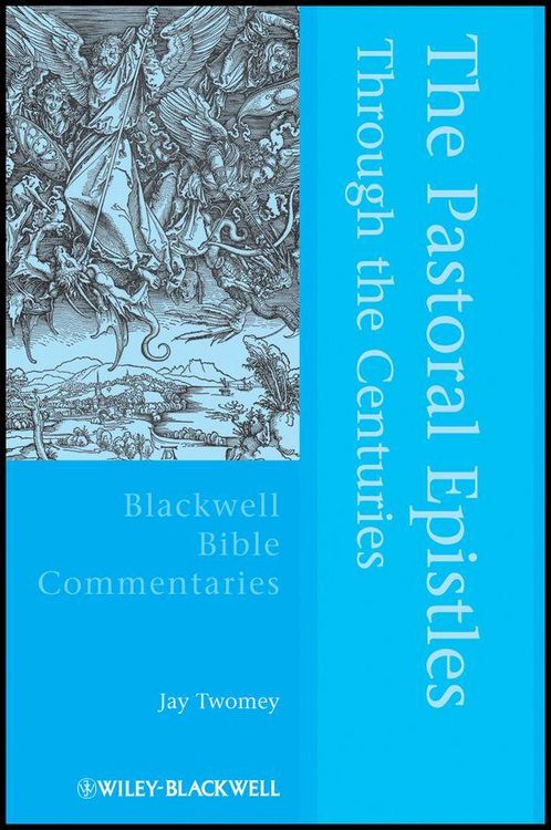 Produktbild: The Pastoral Epistles Through the Centuries