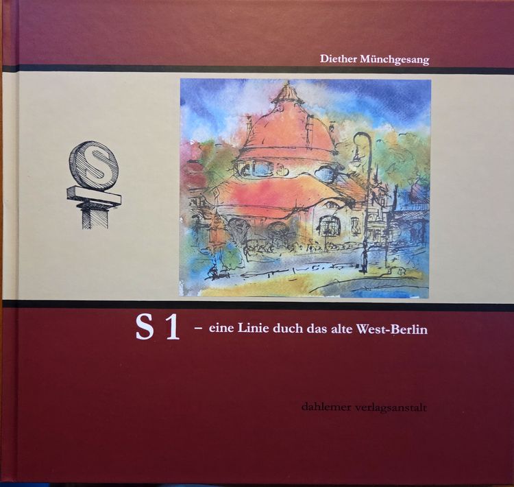 Produktbild: S1- eine Linie durch das alte West-Berlin