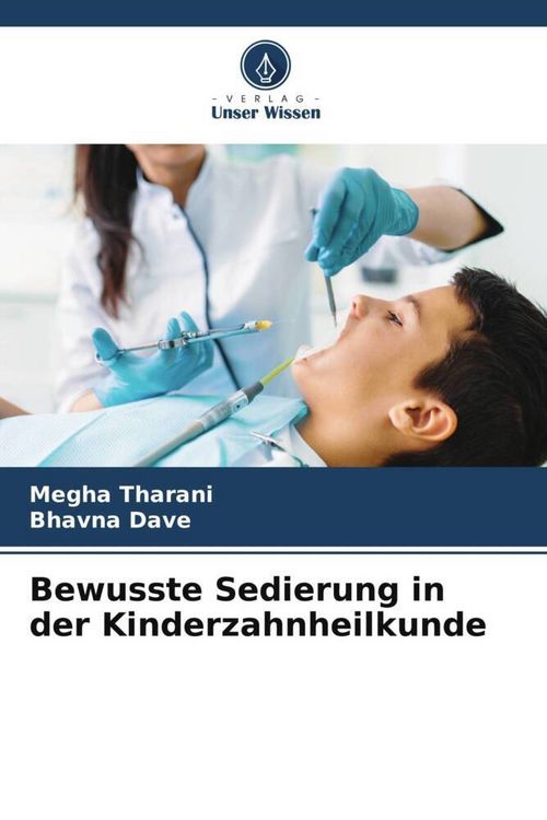Produktbild: Bewusste Sedierung in der Kinderzahnheilkunde