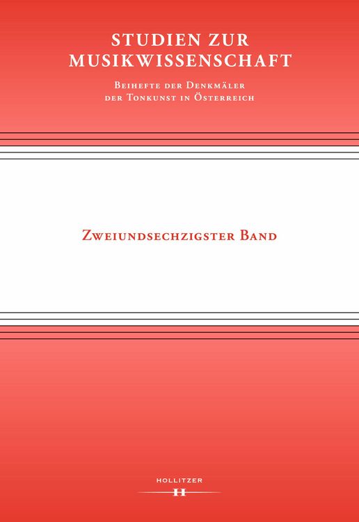 Produktbild: Studien zur Musikwissenschaft - Beihefte der Denkm&auml;ler der Tonkunst in &Ouml;sterreich. Band 62
