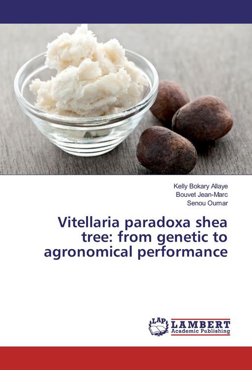 Produktbild: Vitellaria paradoxa shea tree: from genetic to agronomical performance