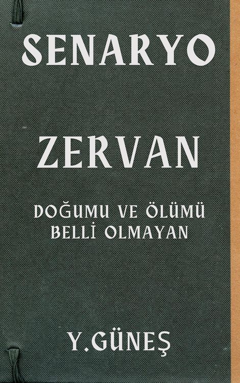 Produktbild: Zervan - Dogumu ve &Ouml;l&uuml;m&uuml; Belli Olmayan
