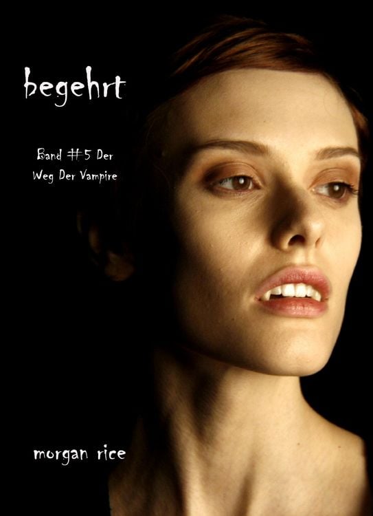 Produktbild: Begehrt (Der Weg der Vampire - Band 5)