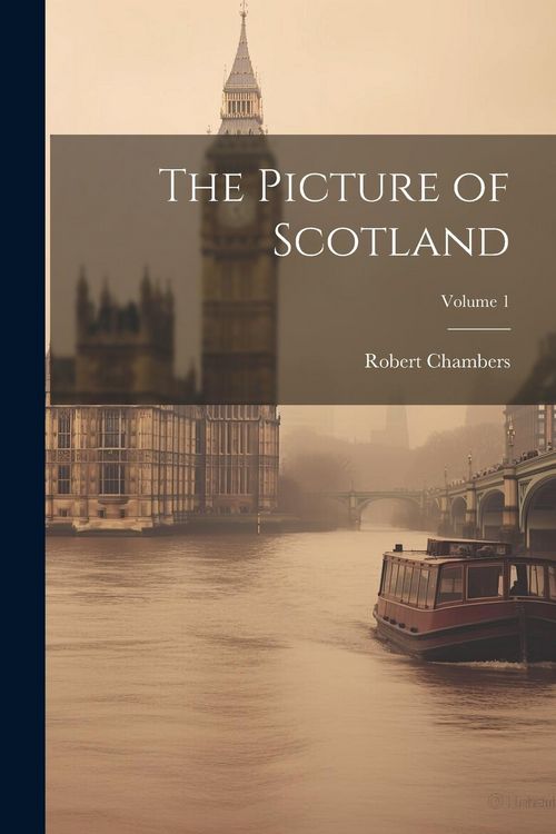 Produktbild: The Picture of Scotland; Volume 1