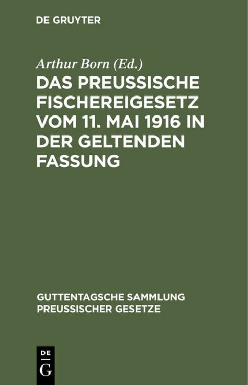 Produktbild: Das preussische Fischereigesetz vom 11. Mai 1916 in der geltenden Fassung