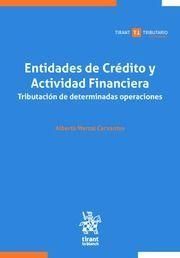 Produktbild: Entidades de cr&eacute;dito y actividad financiera. Tributaci&oacute;n de determinadas operaciones