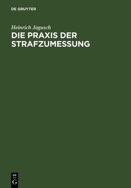 Produktbild: Die Praxis der Strafzumessung