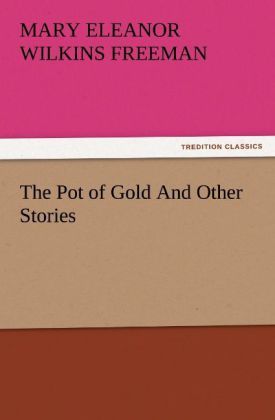 Produktbild: The Pot of Gold And Other Stories