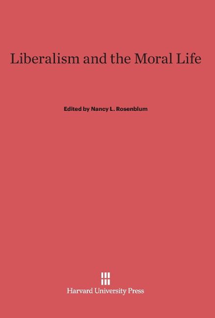 Produktbild: Liberalism and the Moral Life