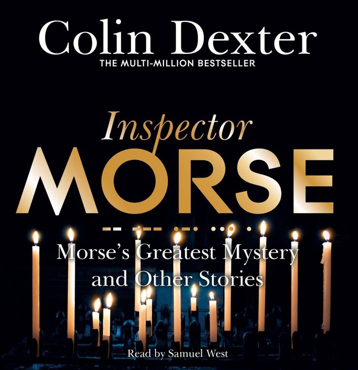 Produktbild: Dexter, C: Morse's Greatest Mystery and Other Stories