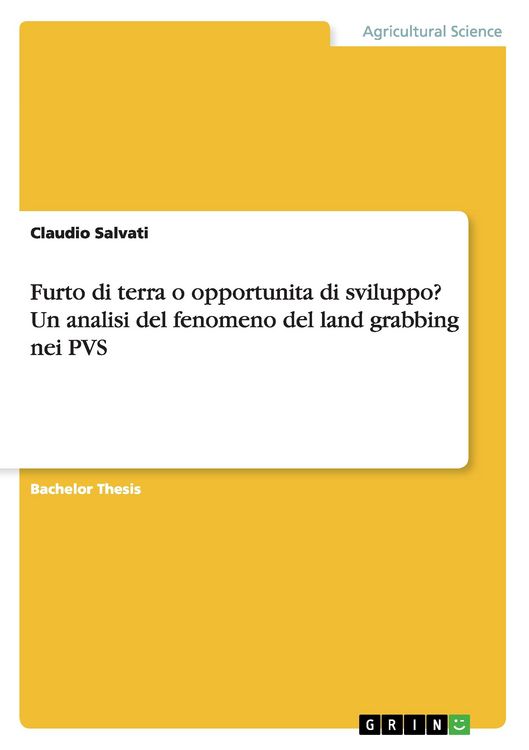 Produktbild: Furto di terra o opportunita di sviluppo? Un analisi del fenomeno del land grabbing nei PVS