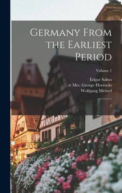 Produktbild: Germany From the Earliest Period: 1; Volume 1