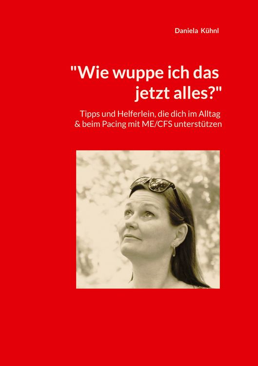 Produktbild: "Wie wuppe ich das jetzt alles?"