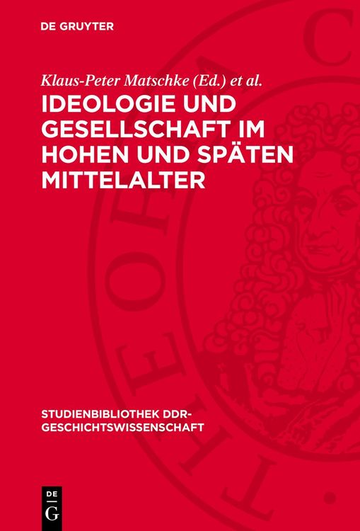 Produktbild: Ideologie und Gesellschaft im hohen und sp&auml;ten Mittelalter