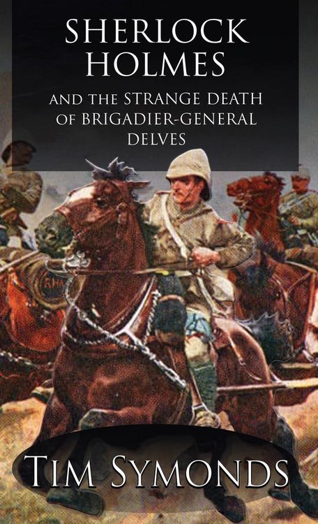 Produktbild: Sherlock Holmes and The Strange Death of Brigadier-General Delves