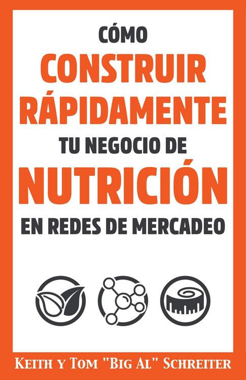 Produktbild: C&oacute;mo Construir R&aacute;pidamente tu Negocio de Nutrici&oacute;n en Redes de Mercadeo