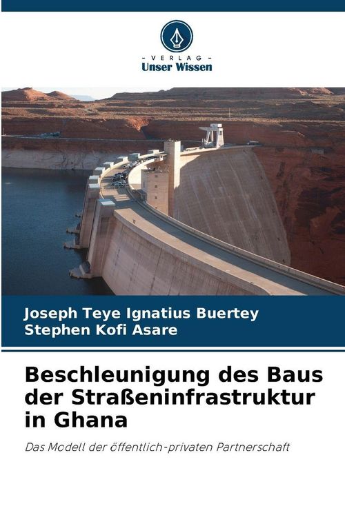 Produktbild: Beschleunigung des Baus der Stra&szlig;eninfrastruktur in Ghana