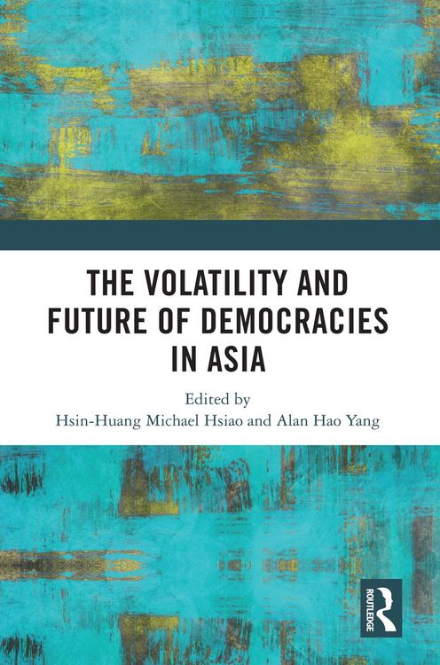Produktbild: The Volatility and Future of Democracies in Asia