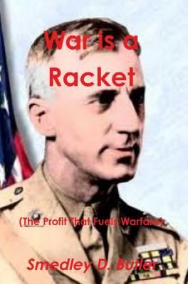 Produktbild: War Is a Racket (the Profit That Fuels Warfare)