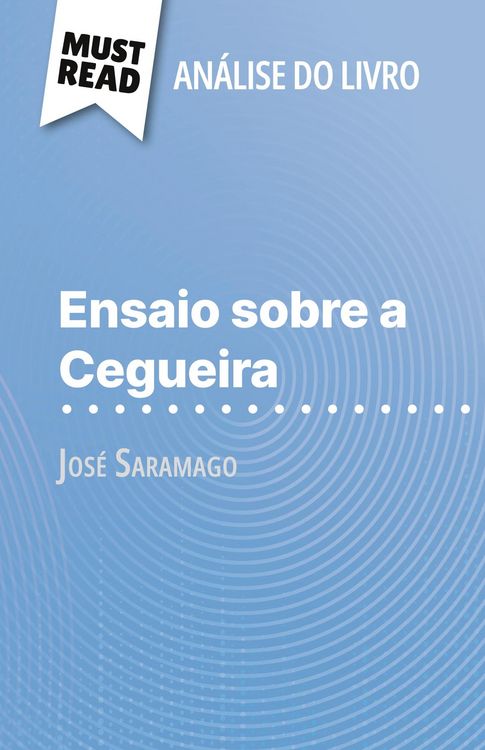 Produktbild: Ensaio sobre a Cegueira de Jos&eacute; Saramago (An&aacute;lise do livro)